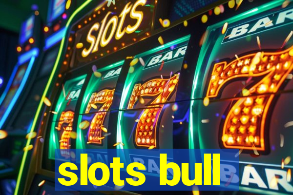 slots bull